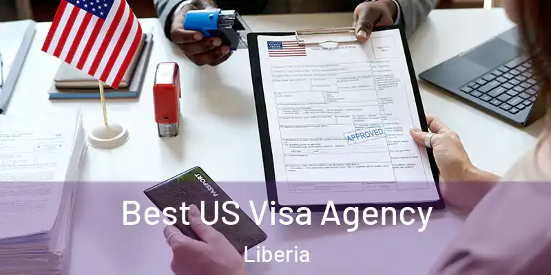  Best US Visa Agency Liberia